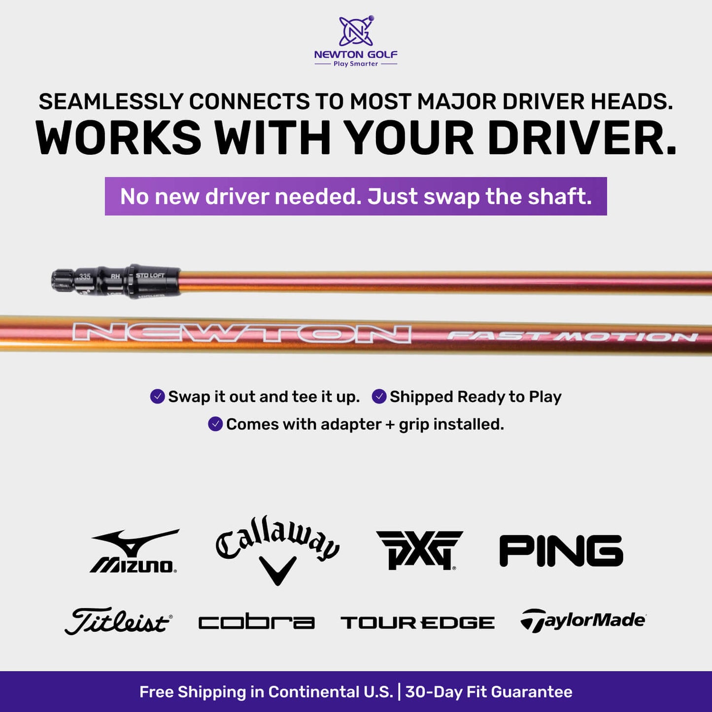 Fast Motion Driver Shaft